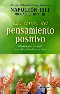 Las claves del pensamiento positivo