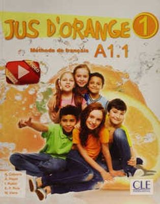 Jus D'orange 1 Méthode de francais A1.1