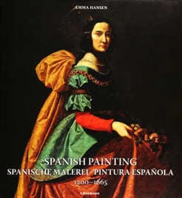 Spanish Painting · Spanische Malerei · Pintura Española 1200-1665