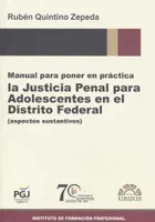 MANUAL PARA PONER EN PRACTICA LA JUSTICIA PENAL PARA ADOLES