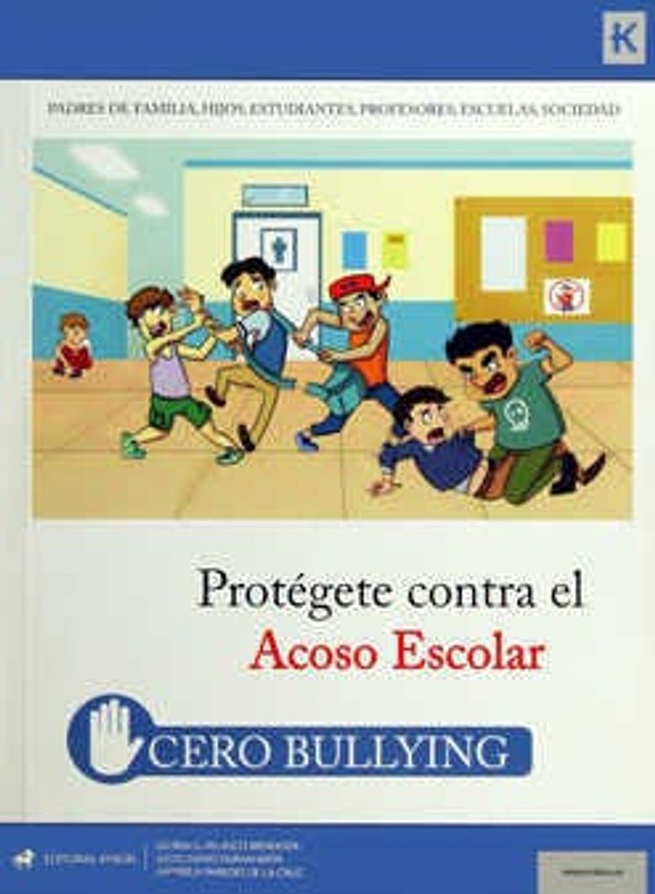 Cero Bullying protégete contra el acoso escolar