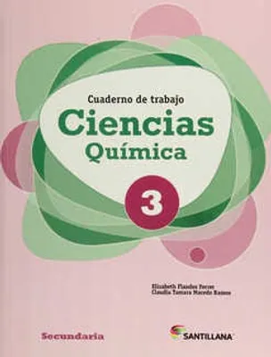 Ciencias 3 Química cuaderno de trabajo