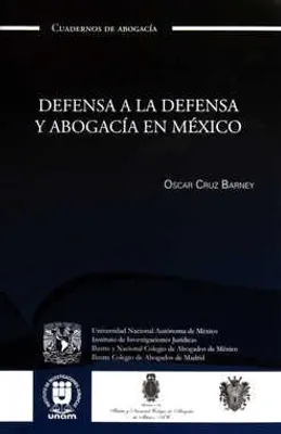 Defensa a la defensa y abogacía en México