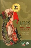 DOS SIGLOS DE MEXICO