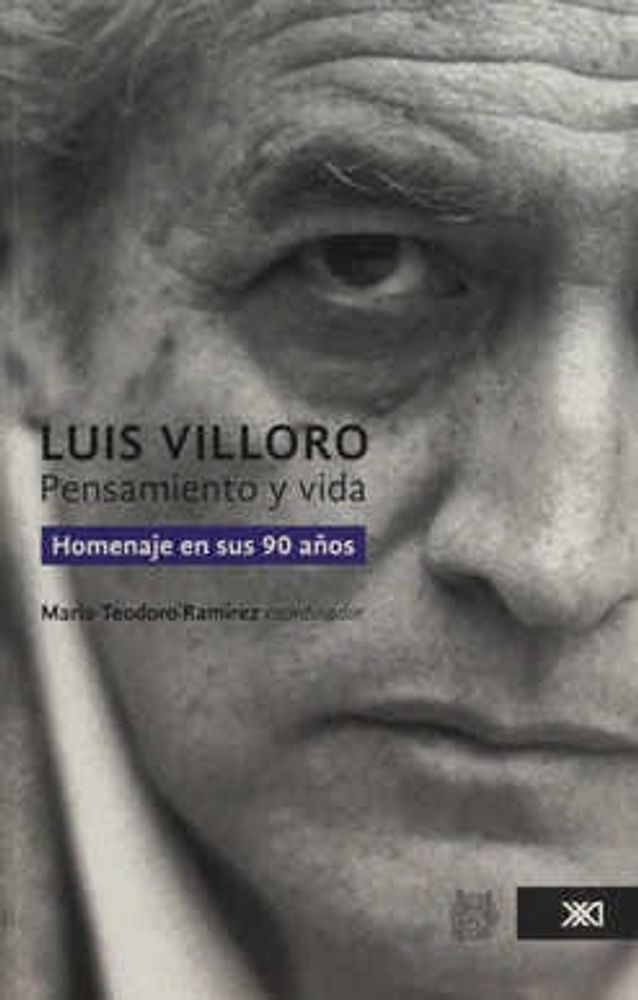 Luis Villoro pensamiento y vida homenaje en sus 90 años