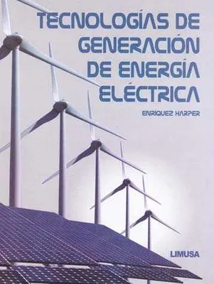 TECNOLOGIAS DE GENERACION DE ENERGIA ELECTRICA