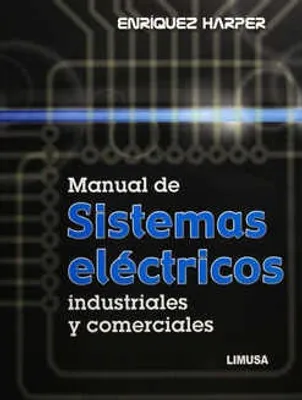 Manual de sistemas eléctricos industriales y comerciales