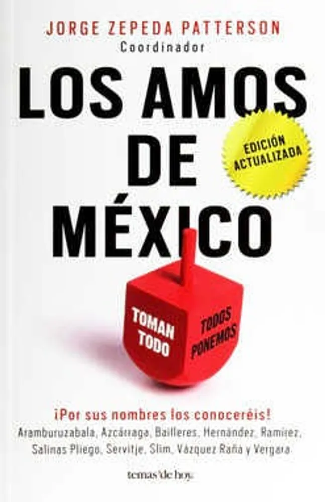 Los amos de México. 3ra edición 2016