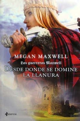 Las guerreras Maxwell 2: Desde donde se domine la llanura