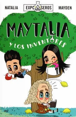 Maytalia y los inventores