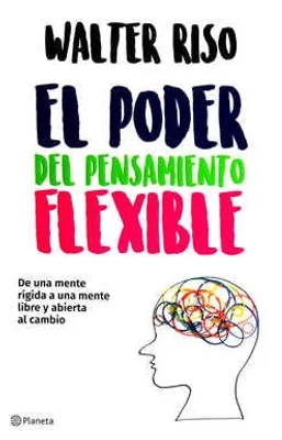 El poder del pensamiento flexible