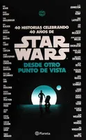 Star Wars: Desde otro punto de vista