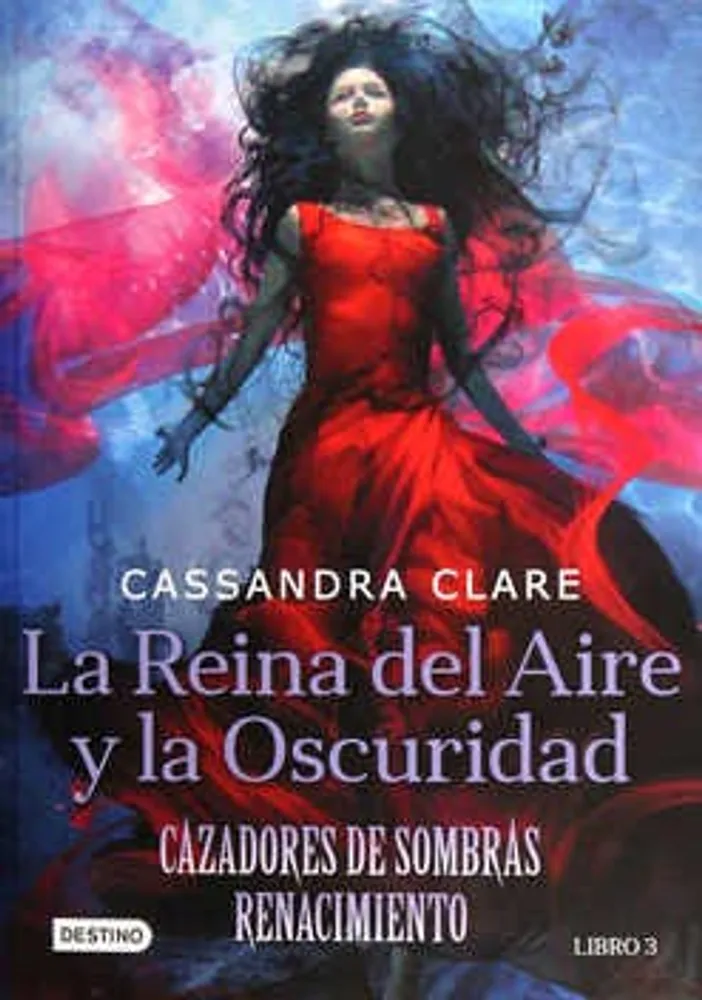 Cazadores de sombras renacimiento 3: La reina del aire y la oscuridad