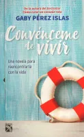 Convénceme de vivir