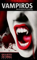 Vampiros: Antología de cuentos