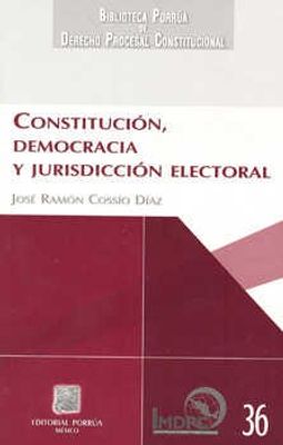 Constitución, Democracia y Jurisdicción Electoral