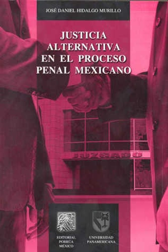 Justicia alternativa en el proceso penal mexicano