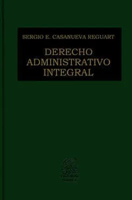 Derecho administrativo integral