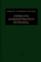 Derecho administrativo integral