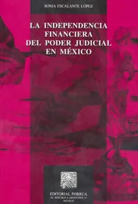 La independencia financiera del Poder Judicial en México