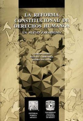 La reforma constitucional de derechos humanos