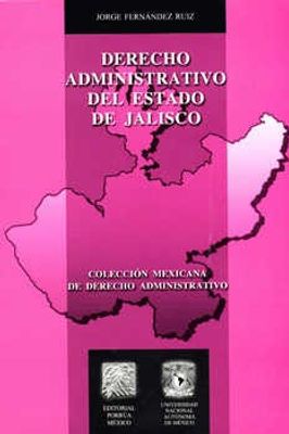 Derecho administrativo del Estado de Jalisco