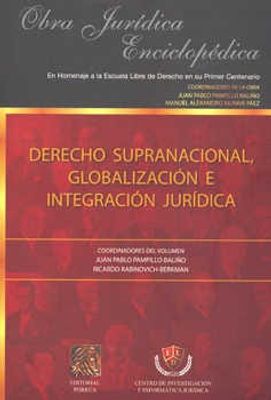 Derecho supranacional, globalización e Integración Jurídica