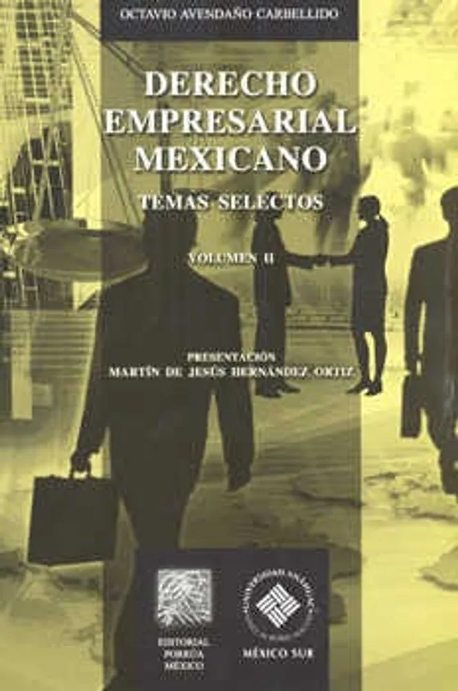 Derecho empresarial mexicano : Temas selectos Volumen 2