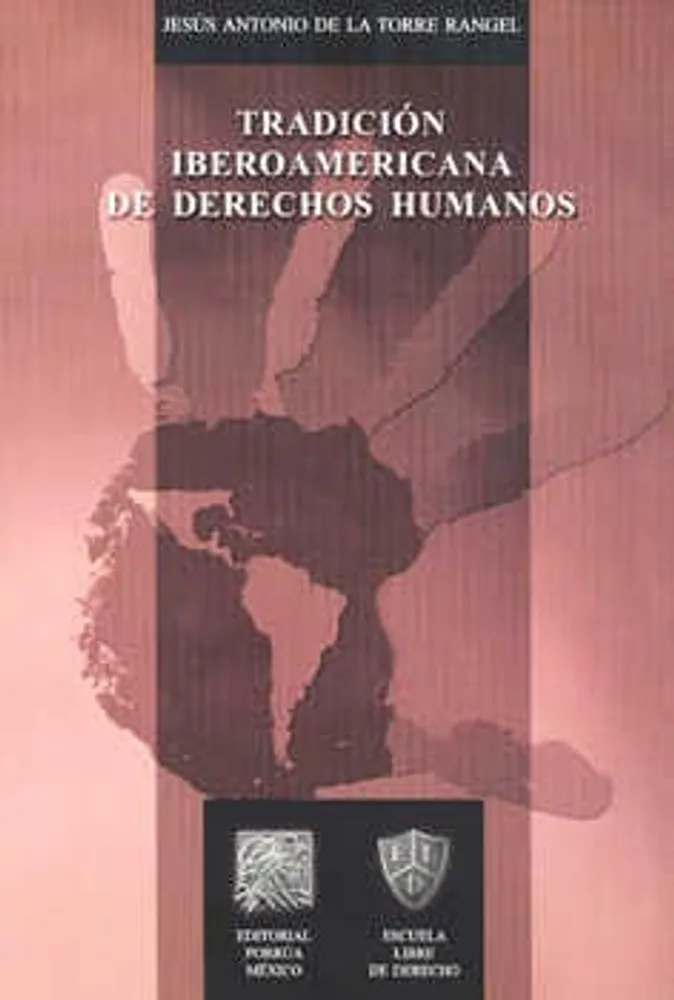 Tradición iberoamericana de derechos humanos