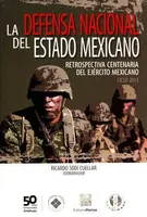 La defensa nacional del estado mexicano