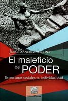 El maleficio del poder