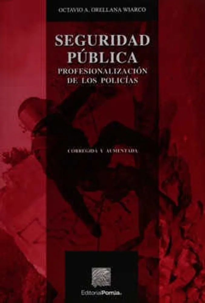 Seguridad Pública: Profesionalización de los policías