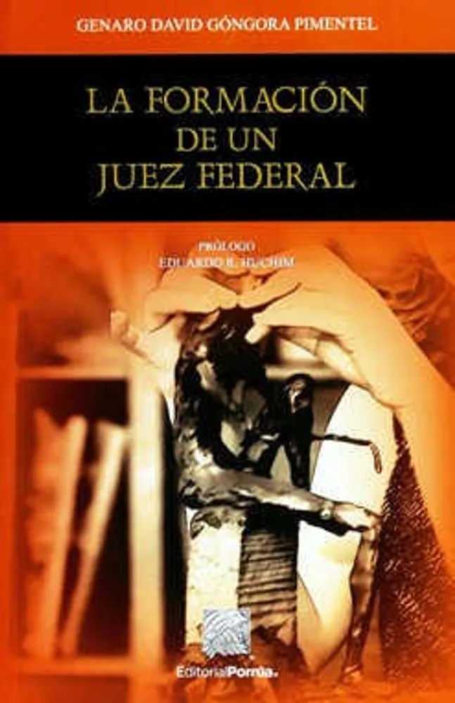 La formación de un juez federal