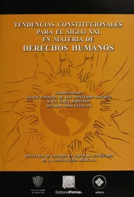 Tendencias constitucionales para el siglo XXI en materia de Derechos Humanos