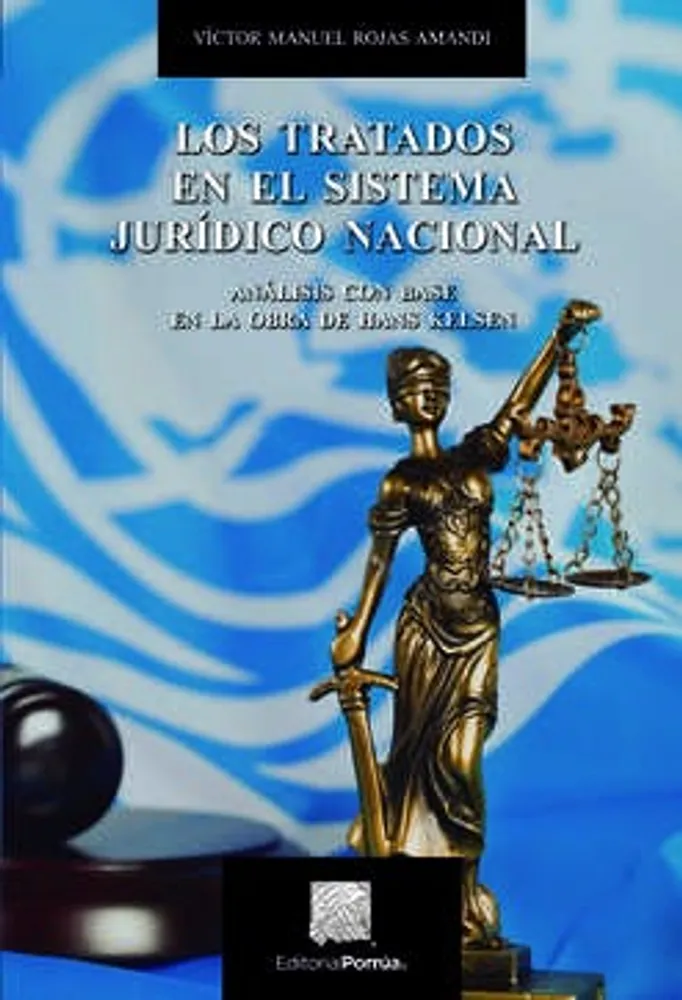 Los tratados en el Sistema Jurídico Nacional