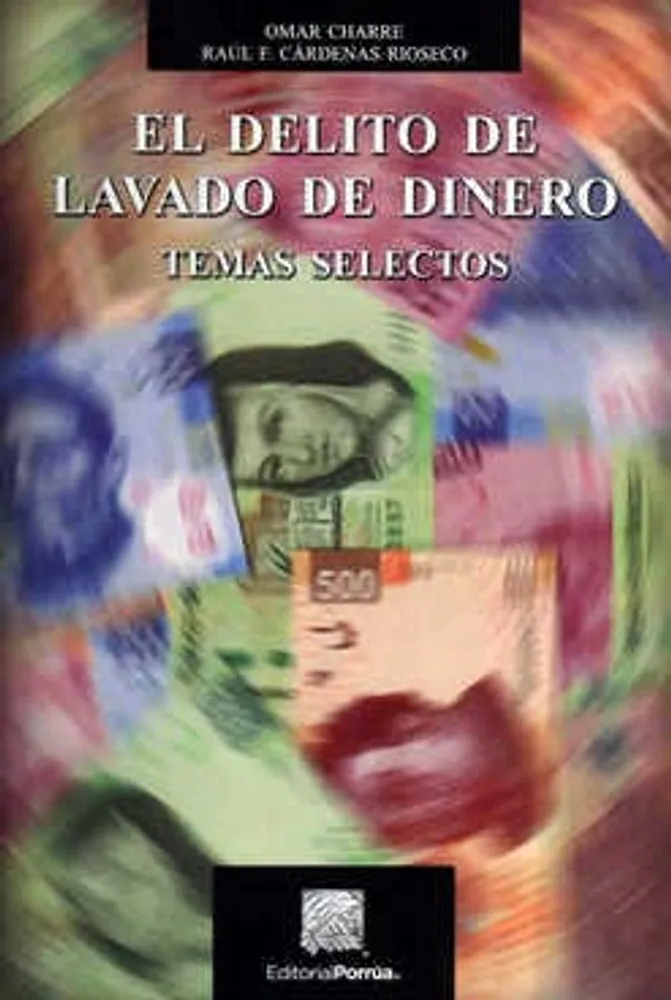 El delito de lavado de dinero