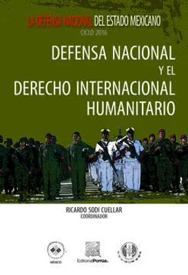 Defensa Nacional y el Derecho Internacional Humanitario