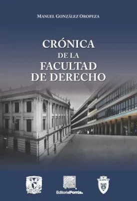 Crónica de la Facultad de Derecho