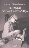 El tango de la guardia vieja