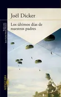 Los últimos días de nuestros padres