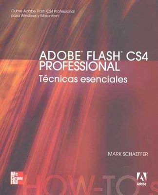 ADOBE FLASH CS4 PROFESSIONAL TECNICAS ESENCIALES