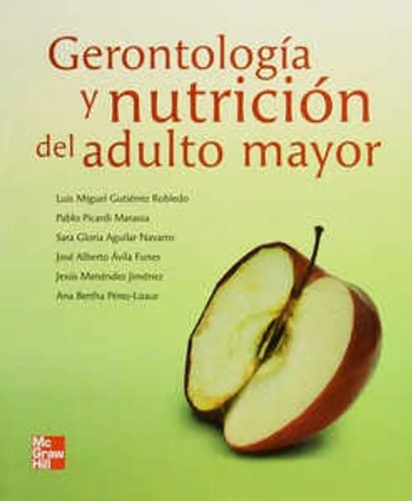 Gerontología y nutrición del adulto mayo