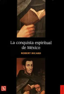 La conquista espiritual de México