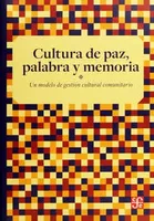 Cultura de paz, palabra y memoria