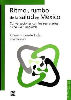 Ritmo y rumbo de la salud en México