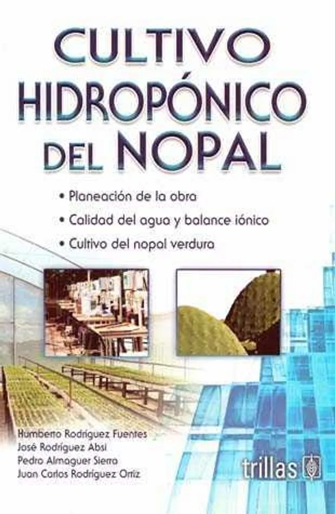 CULTIVO HIDROPONICO DEL NOPAL