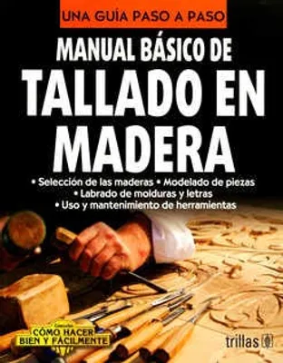 Manual básico de Tallado en Madera