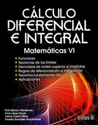 Cálculo diferencial e integral: Matemáticas VI