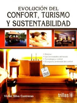 Evolución del confort, turismo y sustentabilidad