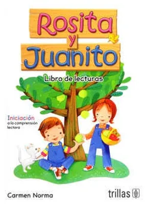 Rosita y Juanito : Libro de lecturas